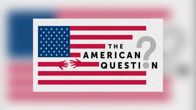 THE AMERICAN QUESTION (2024) - COVER PHOTO THE AMERICAN QUESTION (2024) - COVER PHOTO