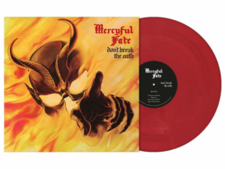 MERCYFUL FATE: Metal Blade Records To Issue 40th Anniversary Vinyl Repress Of Legendary Don’t Break The Oath Full-Length On November 1st; Preorders Available