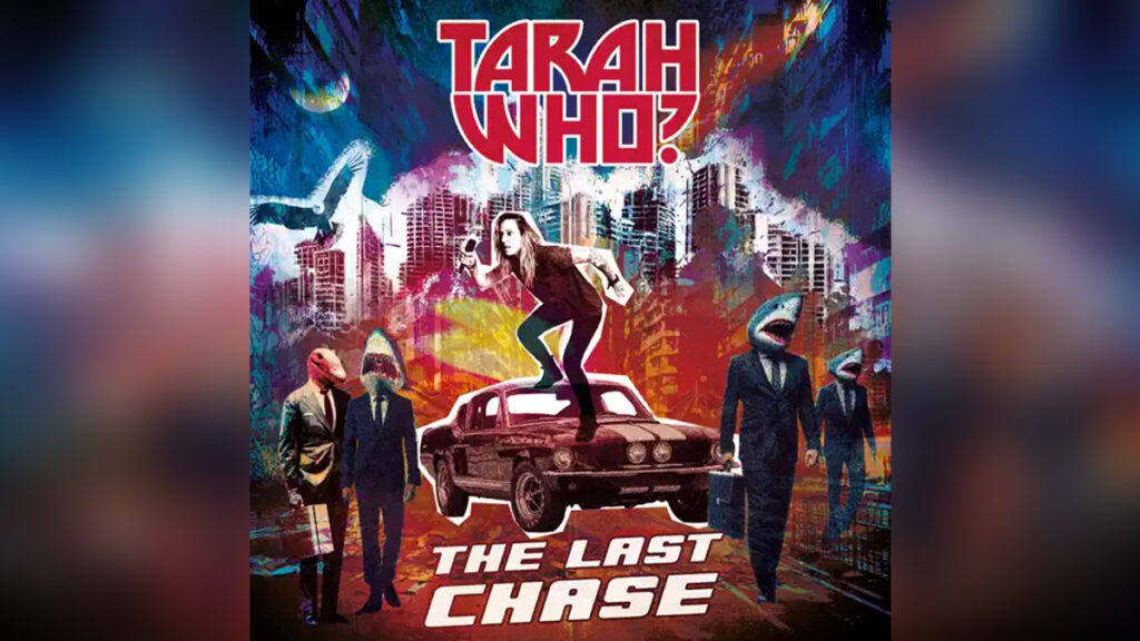 TARAH WHO 'The Last Chase' - COVER PHOTO