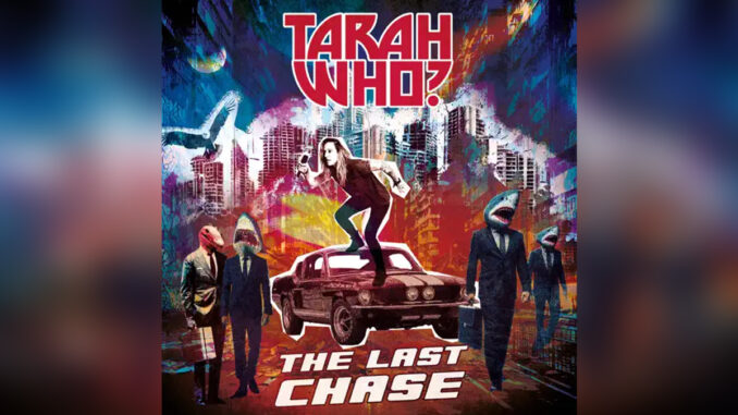 TARAH WHO 'The Last Chase' - COVER PHOTO