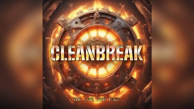CLEANBREAK 'We Are The Fire' - COVER PHOTO