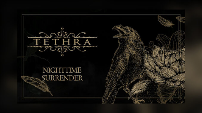 TETHRA 'Nighttime Surrender - Single' Video - COVER PHOTO TETHRA 'Nighttime Surrender - Single' Video - COVER PHOTO