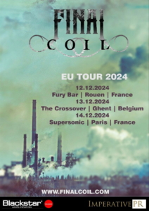 FINAL COIL Announce 3 European Dates In December