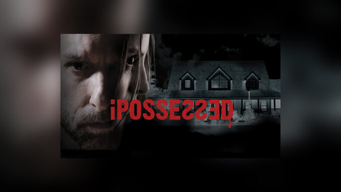 iPOSSESSED 2025 horror movie cover