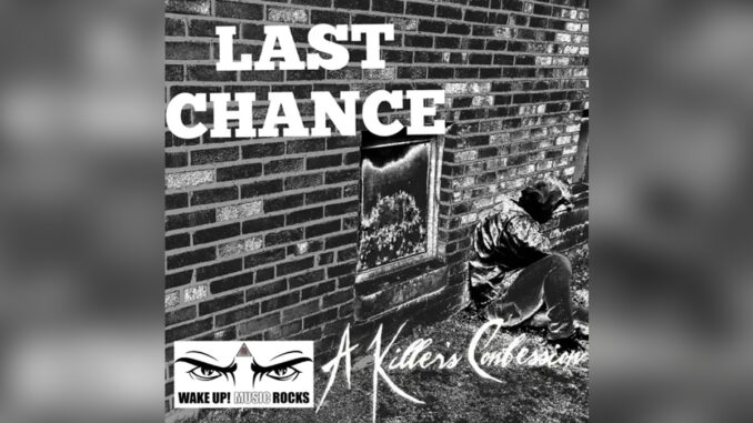 A KILLER’S CONFESSION ‘Last Chance – Single’ - COVER PHOTO