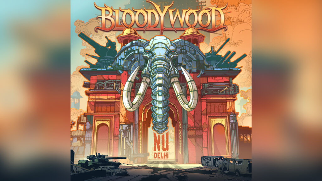 BLOODYWOOD 'Nu Delhi' - COVER PHOTO