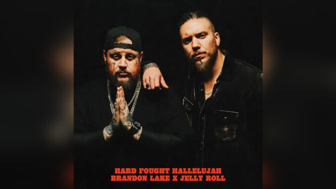 BRANDON LAKE & JELLY ROLL 'Hard Fought Hallelujah - Single' - COVER PHOTO BRANDON LAKE & JELLY ROLL 'Hard Fought Hallelujah - Single' - COVER PHOTO