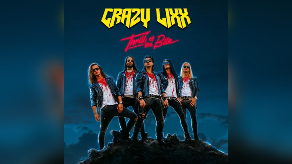 CRAZY LIXX 'Thrill Of The Bite' - COVER PHOTO