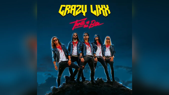 CRAZY LIXX 'Thrill Of The Bite' - COVER PHOTO