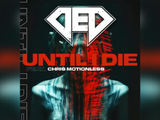 DED 'Until I Die (feat. Chris Motionless) - Single' - COVER PHOTO