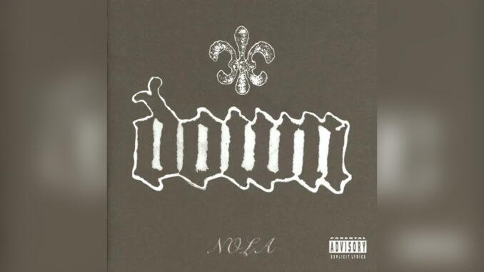 DOWN 'Nola' - COVER PHOTO