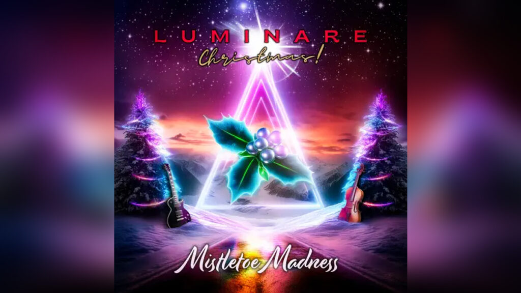 LUMINARE CHRISTMAS! 'Mistletoe Madness' - COVER PHOTO