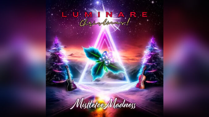 LUMINARE CHRISTMAS! 'Mistletoe Madness' - COVER PHOTO LUMINARE CHRISTMAS! 'Mistletoe Madness' - COVER PHOTO