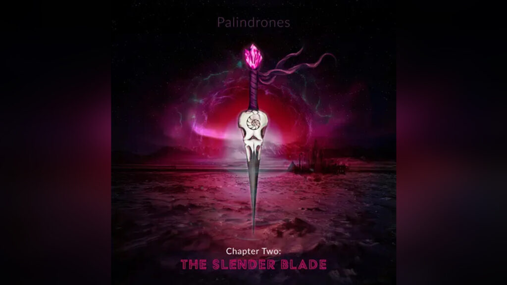 PALINDRONES 'Chapter 2 The Slender Blade' - COVER PHOTO