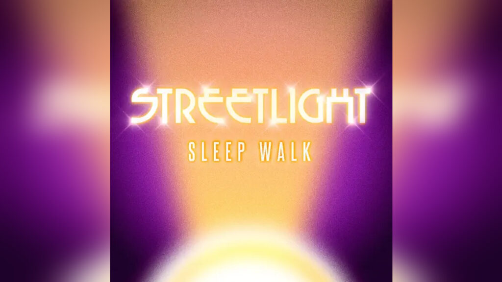 STREETLIGHT 'Sleep Walk - Single' - COVER PHOTO