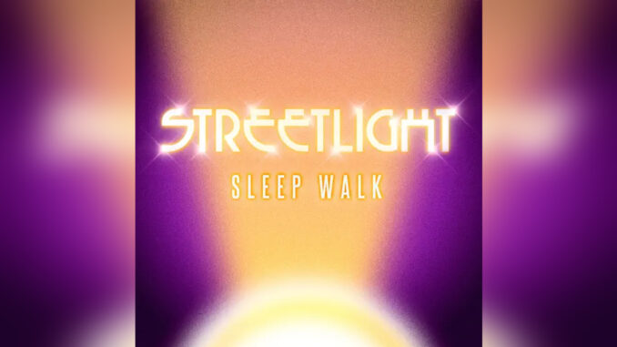 STREETLIGHT 'Sleep Walk - Single' - COVER PHOTO STREETLIGHT 'Sleep Walk - Single' - COVER PHOTO
