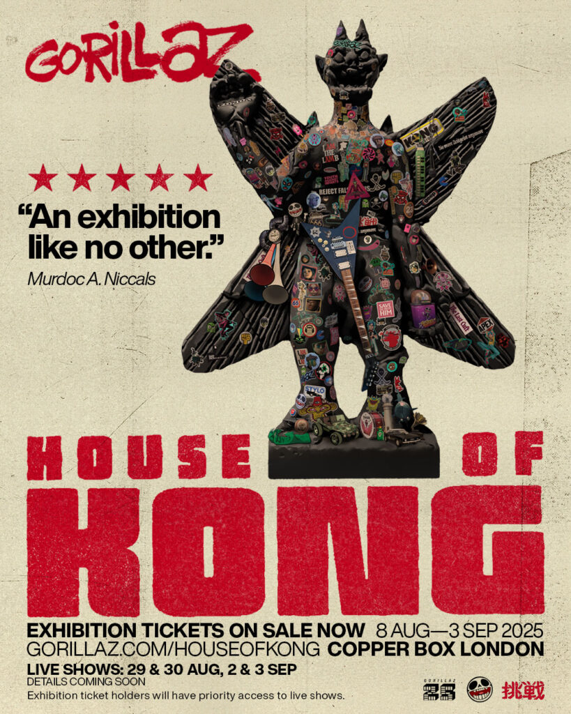GORILLAZ: ANNOUNCE A NEW EXHIBITION TO CELEBRATE 25 YEARS, HOUSE OF KONG