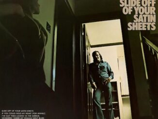 Outlaw Country Music Pioneer Johnny PayCheckâs Album Slide Off Your Satin Sheets Celebrates 48th Release Anniversary In May