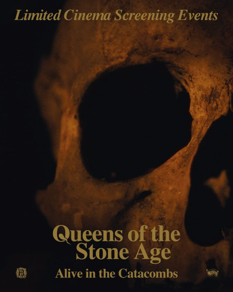 QUEENS OF THE STONE AGE ANNOUNCE ALIVE IN THE CATACOMBS GLOBAL THEATRICAL SCREENINGS
