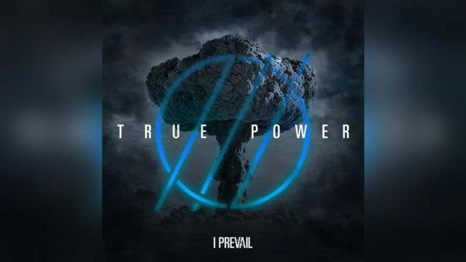 I PREVAIL 'TRUE POWER' - COVER PHOTO I PREVAIL 'TRUE POWER' - COVER PHOTO