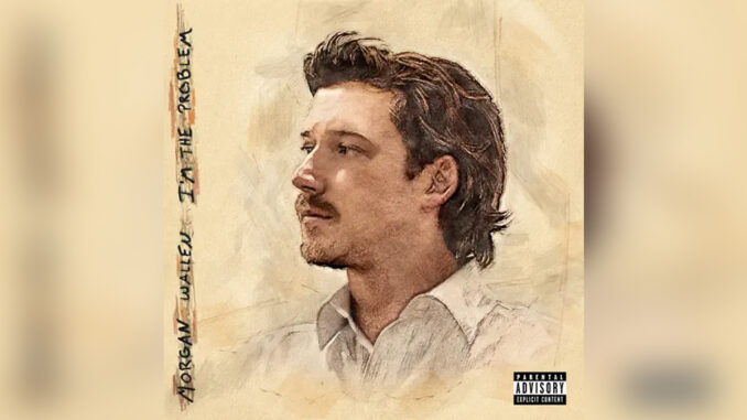 MORGAN WALLEN 'I'm The Problem' - COVER PHOTO