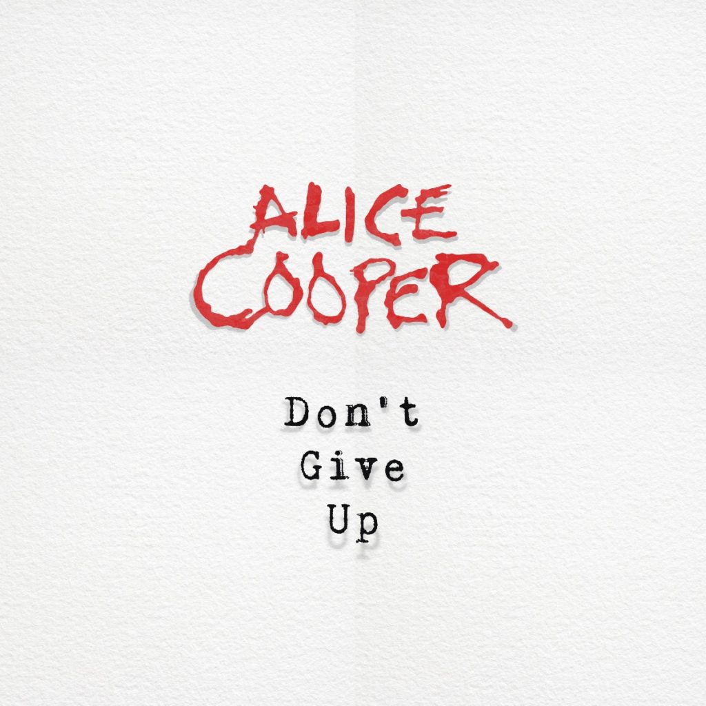 Alice Cooper Drops Video For New Single “Don’t Give Up”