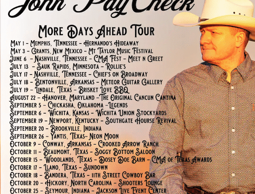 John PayCheck & His Calvary Bandâs 10 State More Days Ahead Tour Rolls Into Tennessee, Arkansas & Texas In July John PayCheck & His Calvary Bandâs 10 State More Days Ahead Tour Rolls Into Tennessee, Arkansas & Texas In July