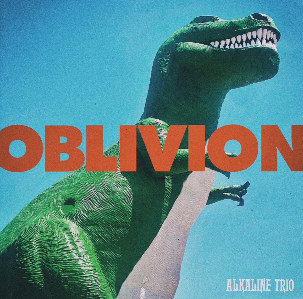 ALKALINE TRIO: NEW TRAVIS BARKER-PRODUCED SINGLE, “OBLIVION,” OUT NOW