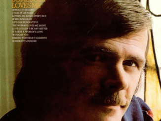 Outlaw Country Pioneer & Singer-Songwriter Johnny PayCheckâs Album Somebody Loves Me Celebrates 53rd Release Anniversary In October