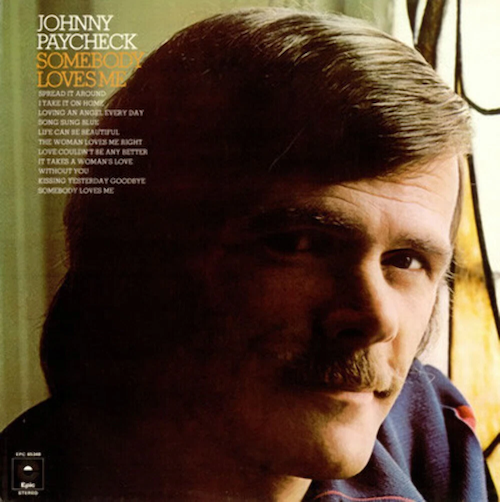 Outlaw Country Pioneer & Singer-Songwriter Johnny PayCheck’s Album Somebody Loves Me Celebrates 53rd Release Anniversary In October