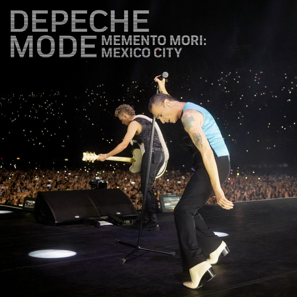 DEPECHE MODE: M & MEMENTO MORI: MEXICO CITY AVAILABLE NOW
