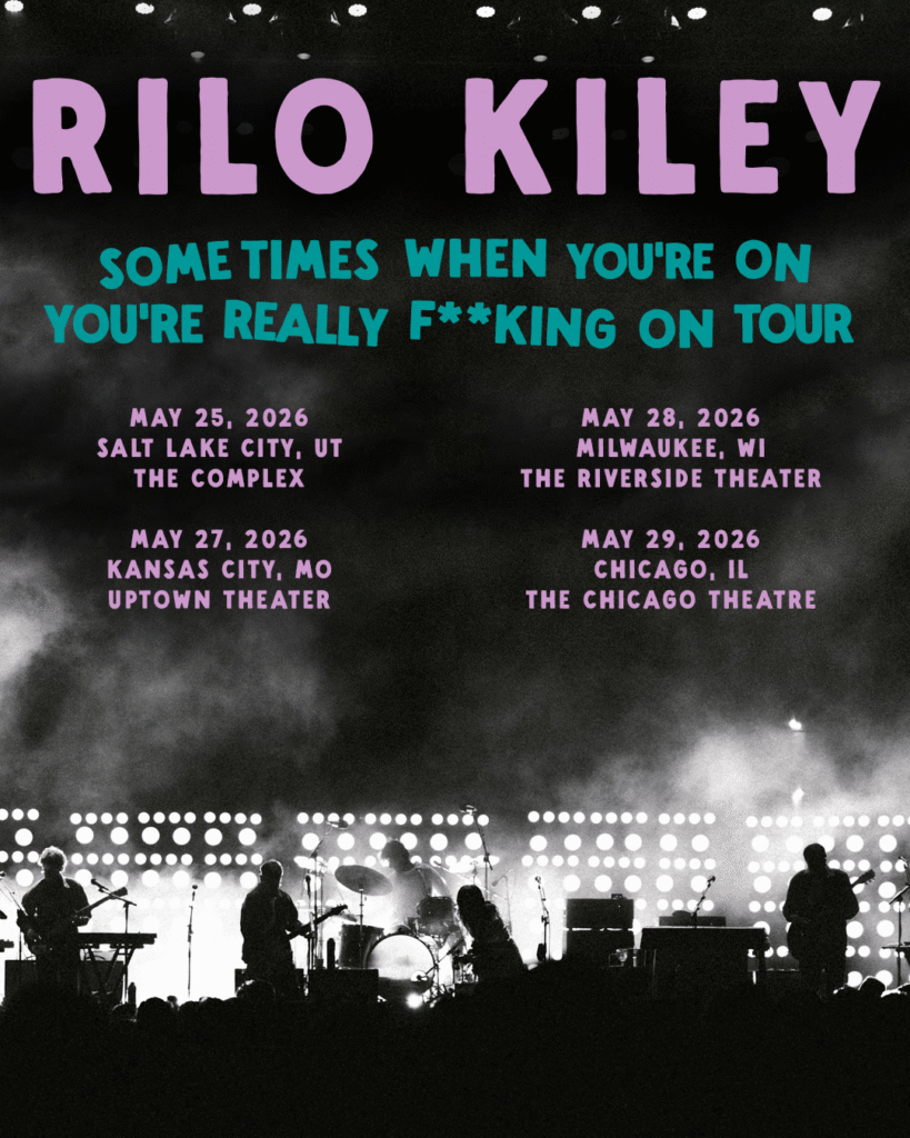 RILO KILEY ANNOUNCES FOUR NEW SHOWS IN 2026