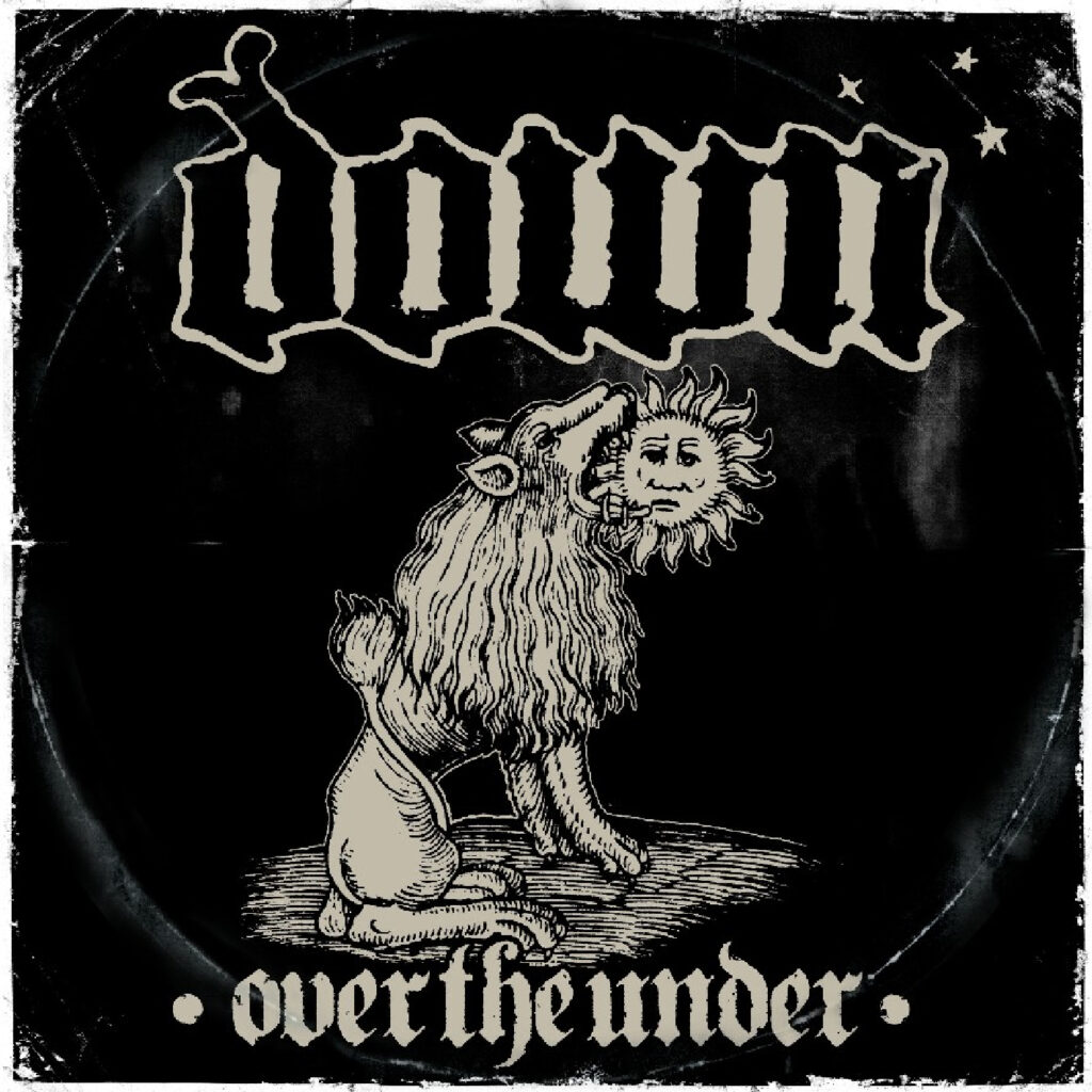 DOWN: Nuclear Blast Records To Issue Remastered Edition Of Over The Under; “N.O.D.” Now Streaming + Preorders Available