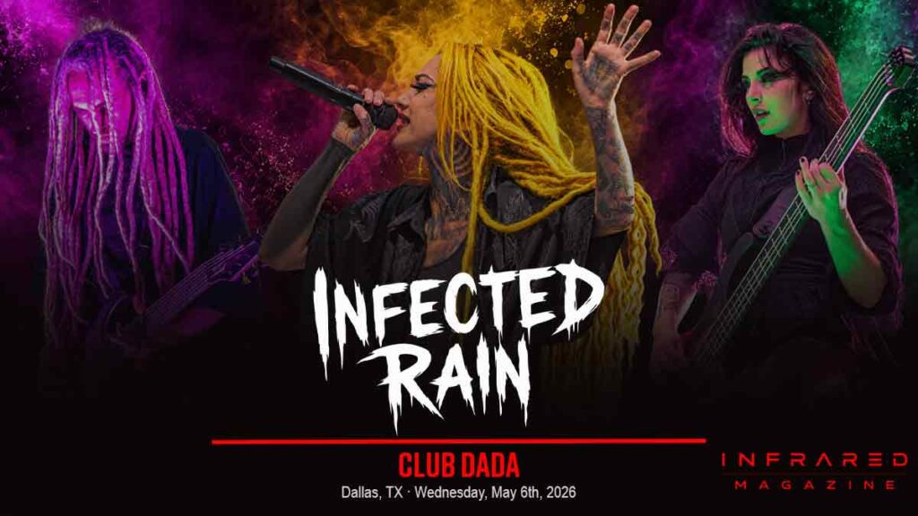 INFECTED RAIN 5.6.2026 Photo Gallery - Cover Photo
