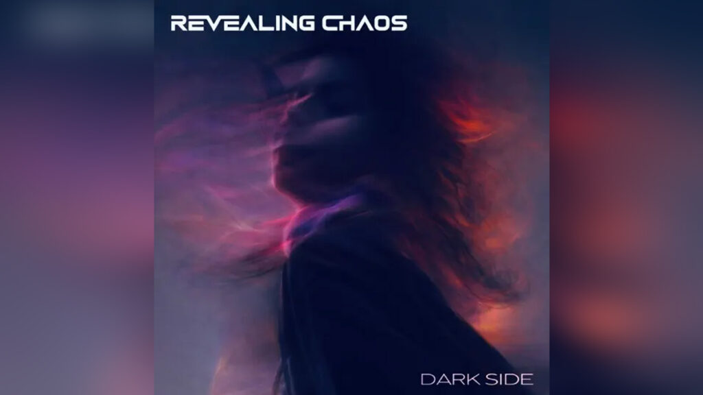 REVEALING CHAOS 'Dark Side - Single'- Cover Photo