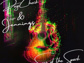 Country Singer-Songwriters John PayCheck & Struggle Jennings Join Forces To Reignite The Outlaw Spirit On New Single Collaboration âSons Of The Spark,â Arriving May 15