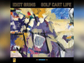 IDIOT GRINS 'Golf Cart Life' - Cover Photo