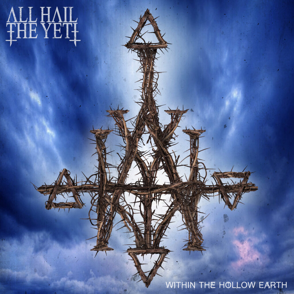 All Hail The Yeti – Within the Hollow Earth EP artwork featuring Headless Valley