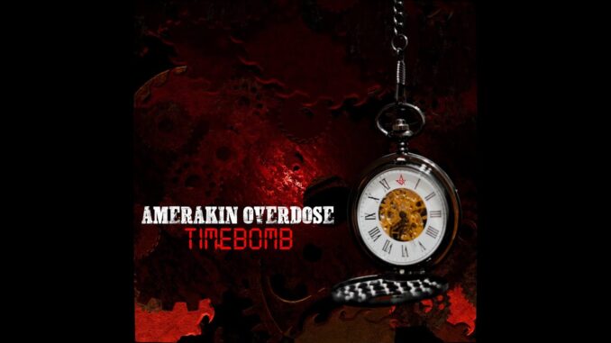 AMERAKIN OVERDOSE - Time Bomb official music video