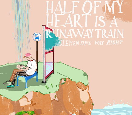 Clementine Was Right – Half of My Heart Is a Runaway Train single artwork