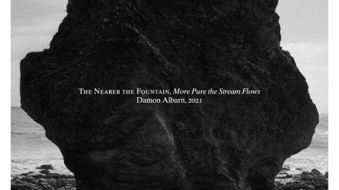 Damon Albarn – The Nearer the Fountain, More Pure the Stream Flows cover artwork