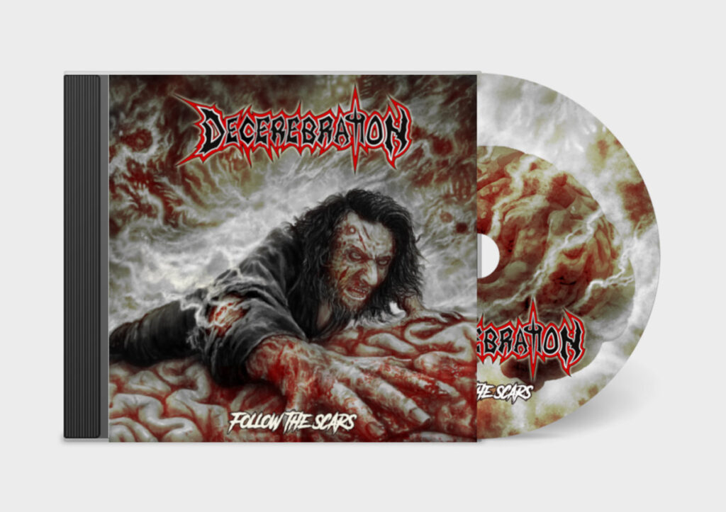 Decerebration Follow the Scars album artwork