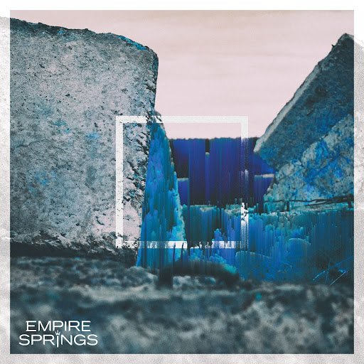 Empire Springs “Broken Glass” single artwork