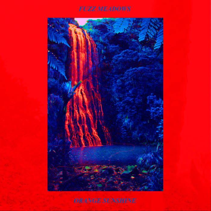 FUZZ MEADOWS – Orange Sunshine album artwork