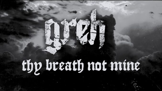 GREH – Dysphoric Devotion