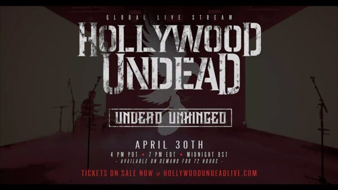 HOLLYWOOD UNDEAD – Undead Unhinged global live stream