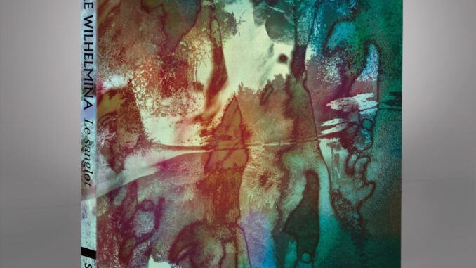 IMPURE WILHELMINA – Le sanglot album artwork