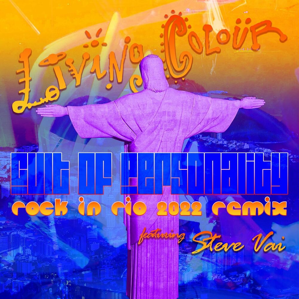 Living Colour Cult of Personality Rock in Rio 2022 Remix featuring Steve Vai single artwork