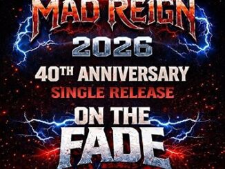MAD REIGN - On The Fade 40th Anniversary single artwork