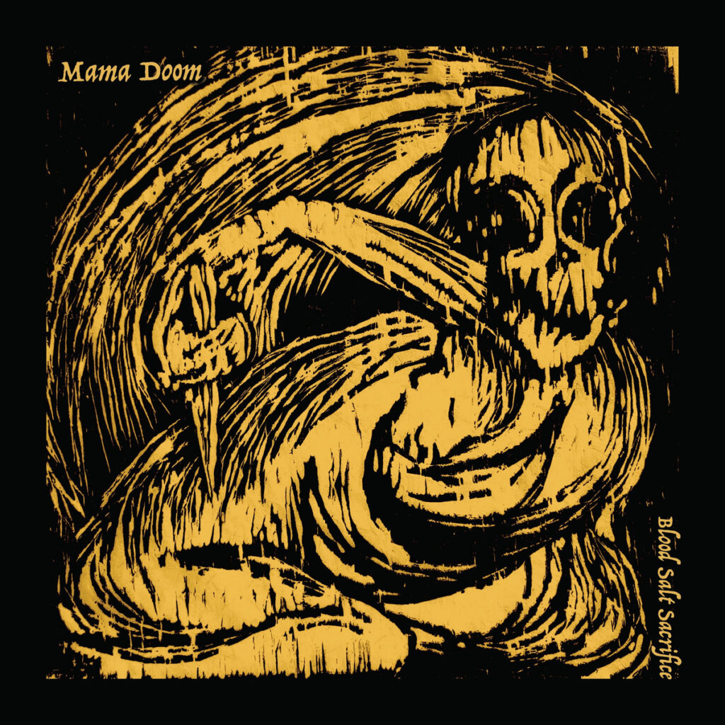Mama Doom – Blood Salt Sacrifice album cover